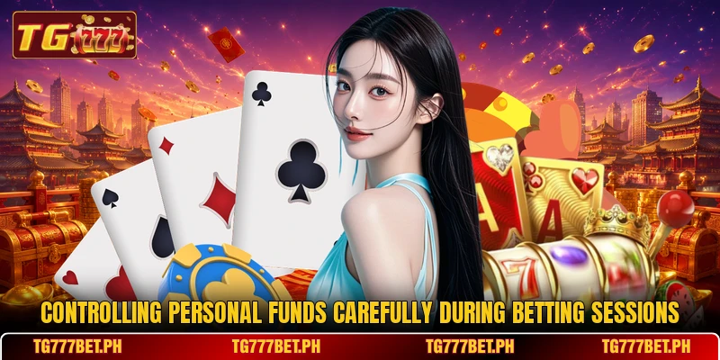 Controlling personal funds carefully during betting sessions Controlling personal funds carefully during betting sessions