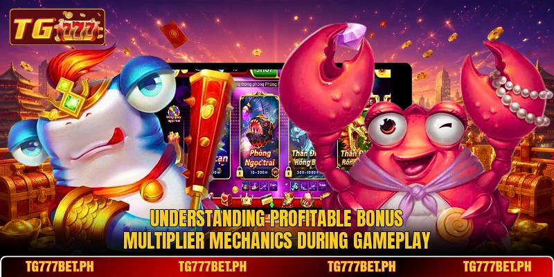 Understanding profitable bonus multiplier mechanics during gameplay Understanding profitable bonus multiplier mechanics during gameplay